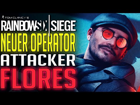 NEUER ATTACKER FLORES | Rainbow Six Siege
