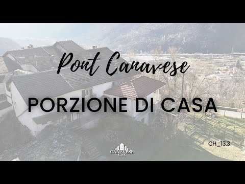 CH_13.3 Porzione di casa in vendita a Pont Canavese