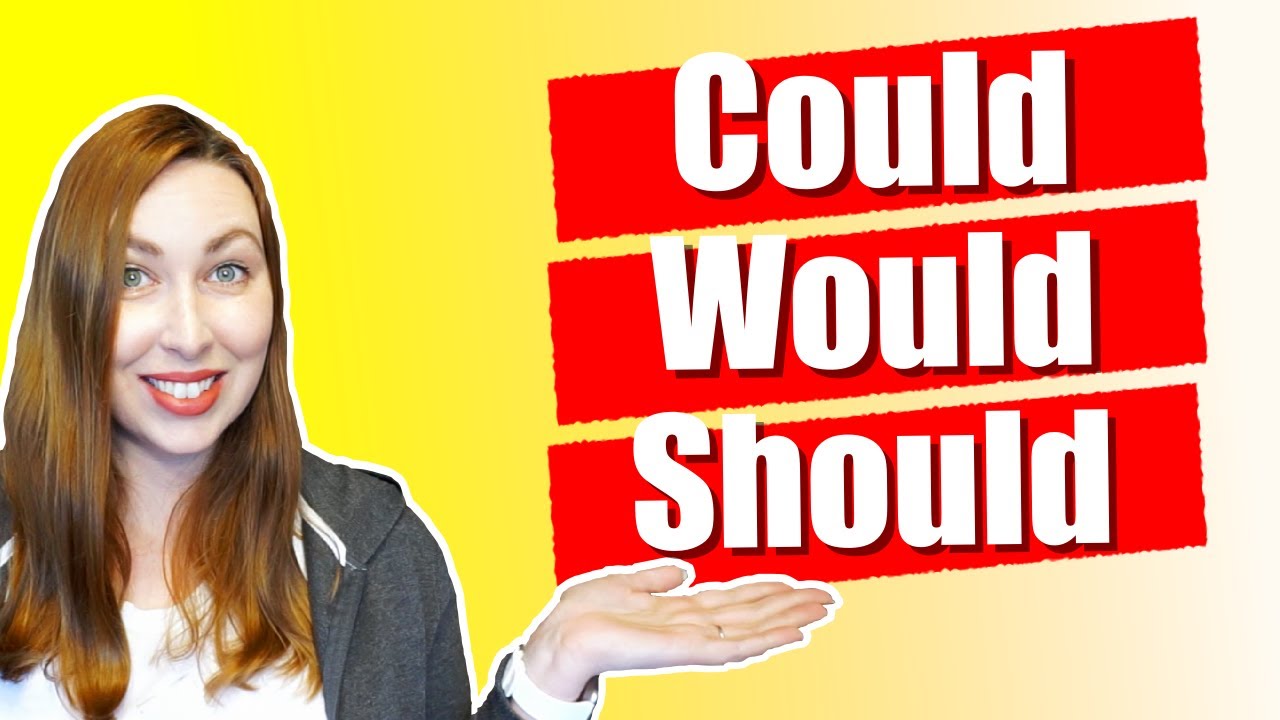 Grammar Lesson: Would, Could, and Should (COMPLETE GUIDE)