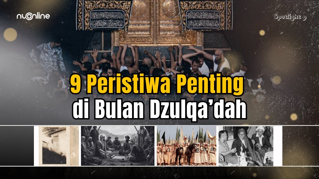 Catatan Sejarah di Bulan Dzulqa'dah: Dari Masa Kenabian hingga Ulama Nusantara