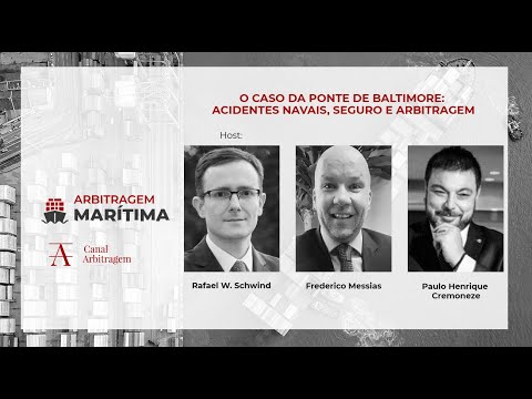 Arbitragem Marítima - O Caso da Ponte de Baltimore: Acidentes Navais, Seguro e Arbitragem.