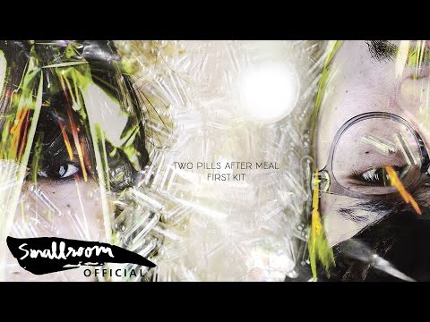 TWO PILLS AFTER MEAL - ดาวอังคาร | Ticket To Mars [Official Audio]