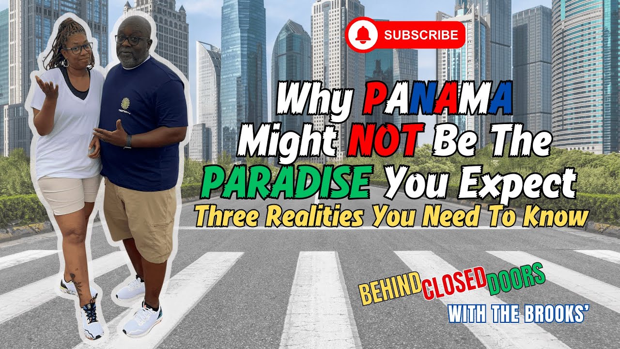 Episode 46: Why Panama Might Not Be the Paradise You Expect