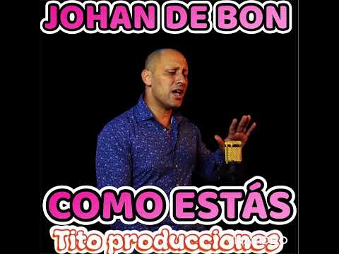 JOHAN DE BON COVER #COMO ESTÁS DE KEPERSONAJE VERSIÓN PLENA