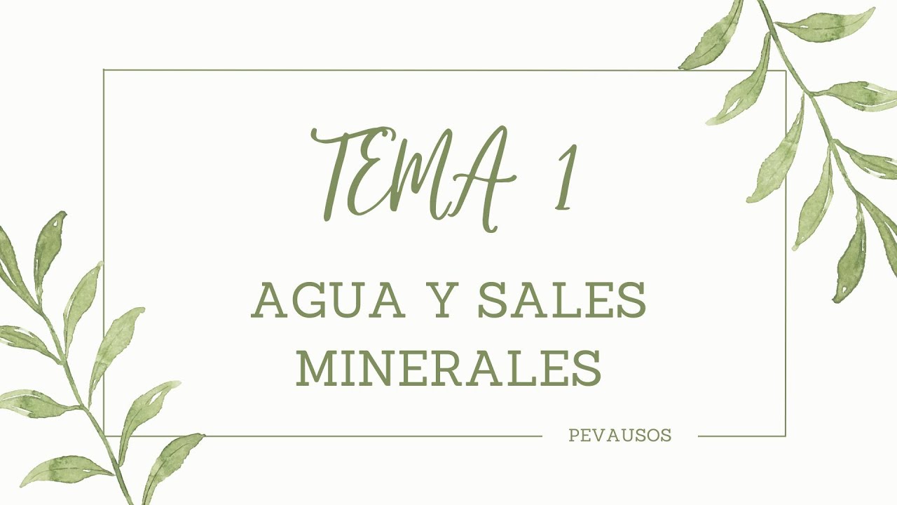 BIOLOGÍA SELECTIVIDAD. AGUA Y SALES MINERALES