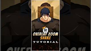 Overlay Zoom Shake Tutorial 💀😍 | Capcut Tutorial | #capcut #capcuttutorial #animeedit