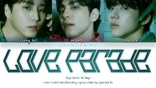 Download lagu DAY6 (Even of Day) - 'Love Parade' Lyrics (Color Coded_Han_Rom_Eng) mp3 Download lagu DAY6 (Even of Day) - 'Love Parade' Lyrics (Color Coded_Han_Rom_Eng) mp3