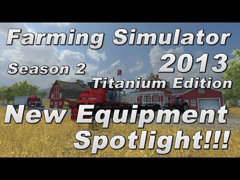 Farming Simulator 2013 Titanium Edition DLC Add-On - New Equipment Spotlight!!