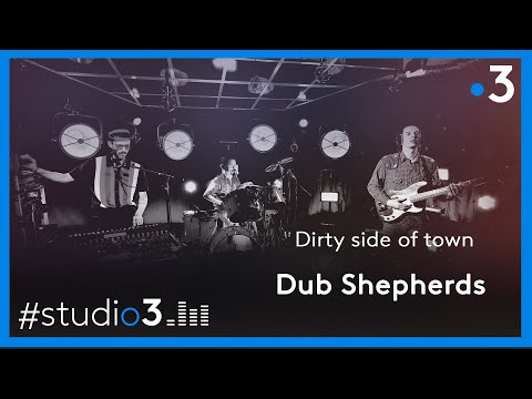Dub Shepherds interprète Side of town