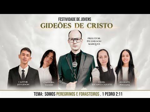 FESTIVIDADE DE JOVENS GIDEÕES DE CRISTO - ASSEMBLEIA DE DEUS M. A. R. NOVO ES  GOVERNADOR LINDENBERG