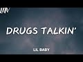 Lil Baby Drugs Talkin Lyrics