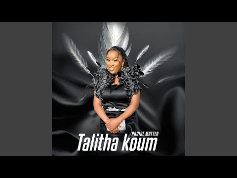 Talitha Koum