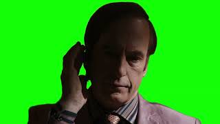 Saul Goodman "what are you waiting for? send her in" green screen