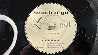 Wash 'N' Go – Love's Got (Star Wash Rmx) - Urban (1996)