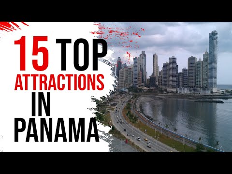 Top 15 Attractions in Panama City, Panama