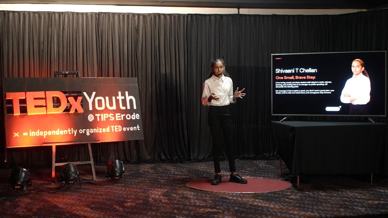 One Small, Brave Step | Shivaani T Chellan | TEDxTIPS Erode Youth