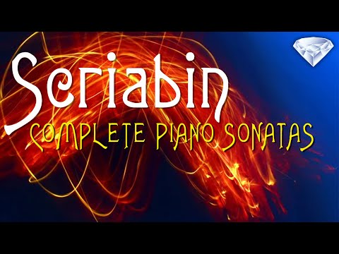 Scriabin: Complete Piano Sonatas