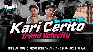 Download lagu DJ KARI CERITO TREND VELOCITY|| IKSAN ALVIANO mp3