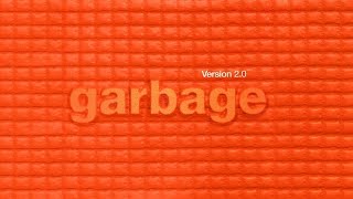 Garbage - 10. Sleep Together
