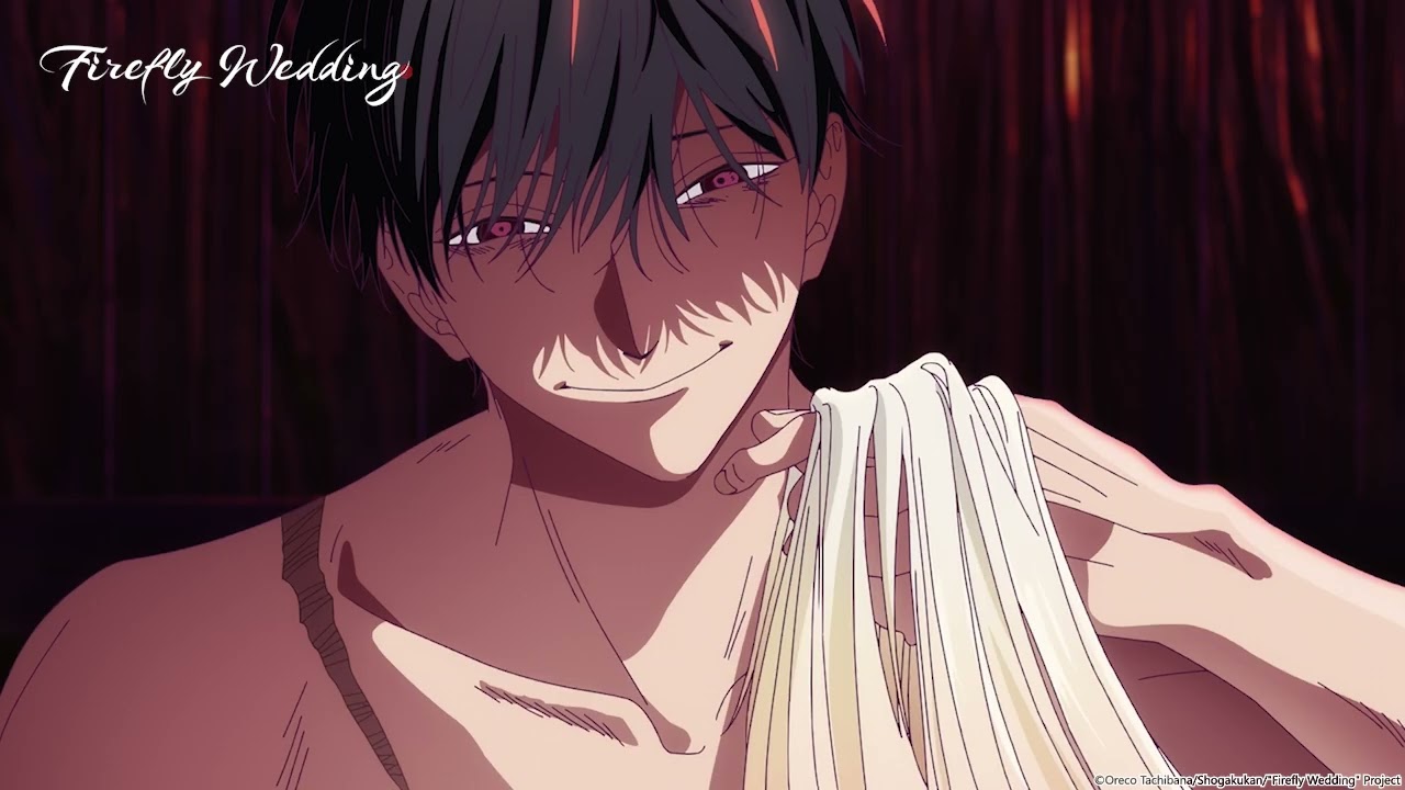 《Firefly Wedding》Anime Highlight