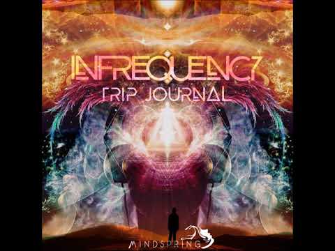 Infrequency - Trip Journal (F.A.) Ambient, Electronic, Glitch, Psychill, Psydub