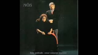 Leny Andrade &amp; Cesar Camargo Mariano -  Nós