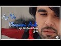 Ajj Vi Chaunni Aah Lyrics Ninja Ft Himanshi Khurana Latest Punjabi Song 2018 Syco TM