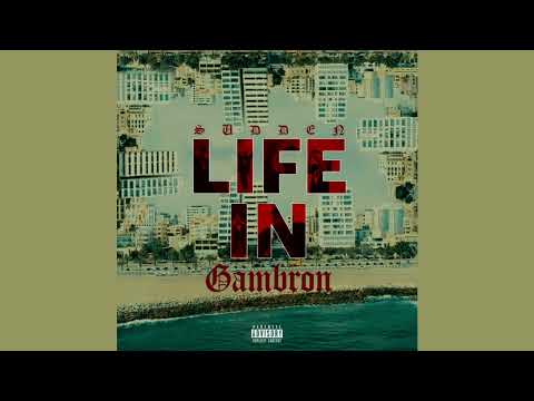 Young Sudden - Life in Gambron