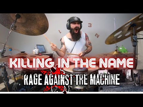 KILLING IN THE NAME | RAGE AGAINST THE MACHINE - DRUM COVER.