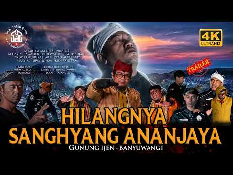 TRAILER | hilangnya Sanghyang Ananjaya di Gunung Ijen | Syiar Dalam Gelap | M Hakim Bawazier