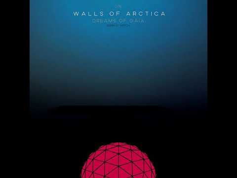 PREMIERE: Walls Of Arctica - Dreams Of Gaia (Original Mix)  [Symmetric Records]