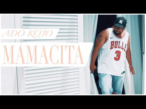 Ado Kojo - Mamacita (prod. by Phil theBeat & Mike Singer)  [ Offizielles Musikvideo ]