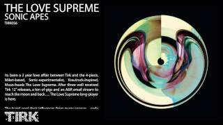 The Love Supreme - 'Sonic Apes'