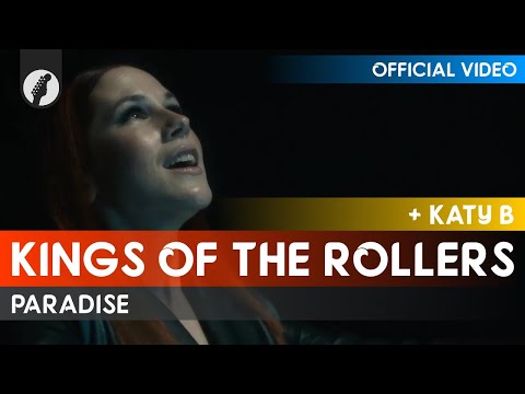 Kings Of The Rollers + Katy B - Paradise (Official Video)