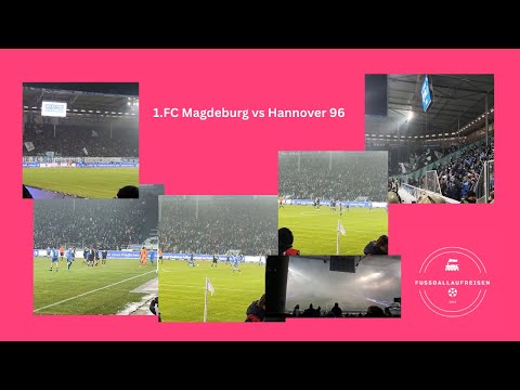 Fiebertraum | 1. FC Magdeburg vs Hannover 96