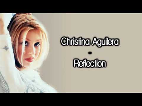 Reflection lyrics by Christina Aguilera