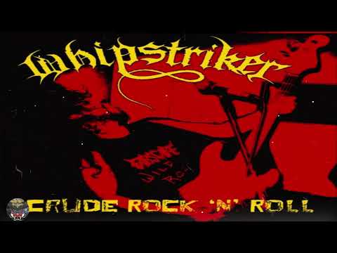 WHIPSTRIKER (Brazil) - CRUDE ROCK 'N' ROLL (2010) (Deathrash Armageddon)