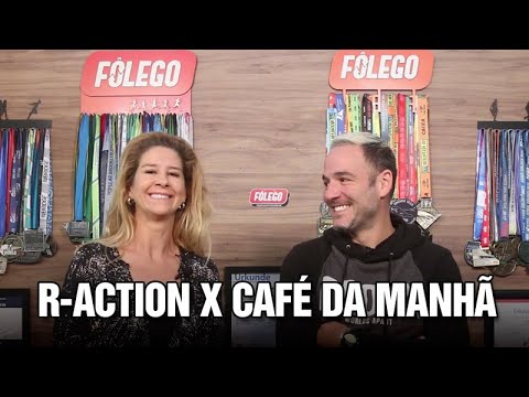 R-ACTION X CAFÉ DA MANHÃ