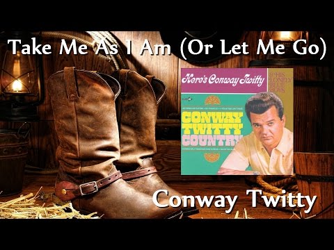 Video thumbnail for Take Me as I Am (Or Let Me Go)