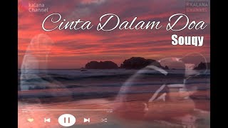 Download lagu Story wa-Cinta Dalam Doa-Sauqy mp3