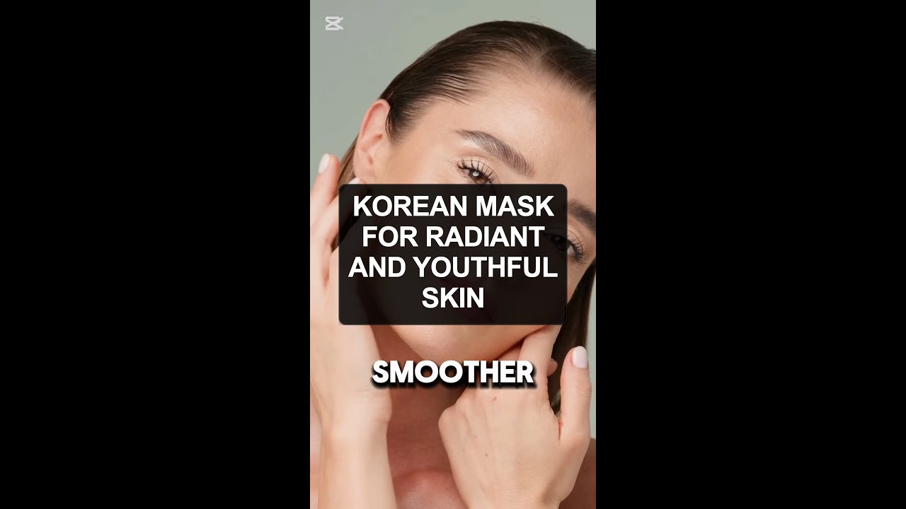 Korean Mask for Radiant and Youthful Skin