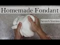 Best Ever Homemade Fondant From Scratch Without Marshmallows