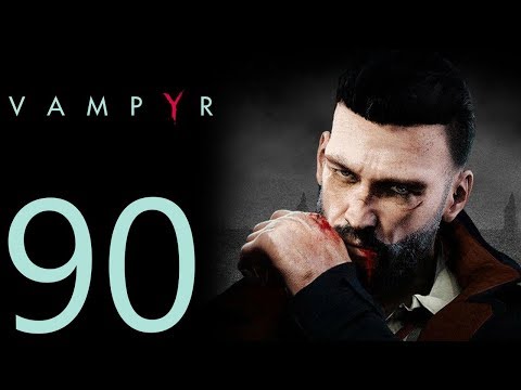 Vampyr playthrough pt90 - A Swift Jog to the Sewers