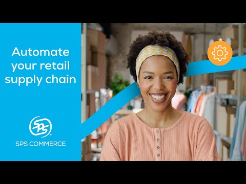 Automate your retail supply chain | SPS Commerce