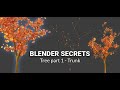 Blender Secrets Tree Part 1 Trunk
