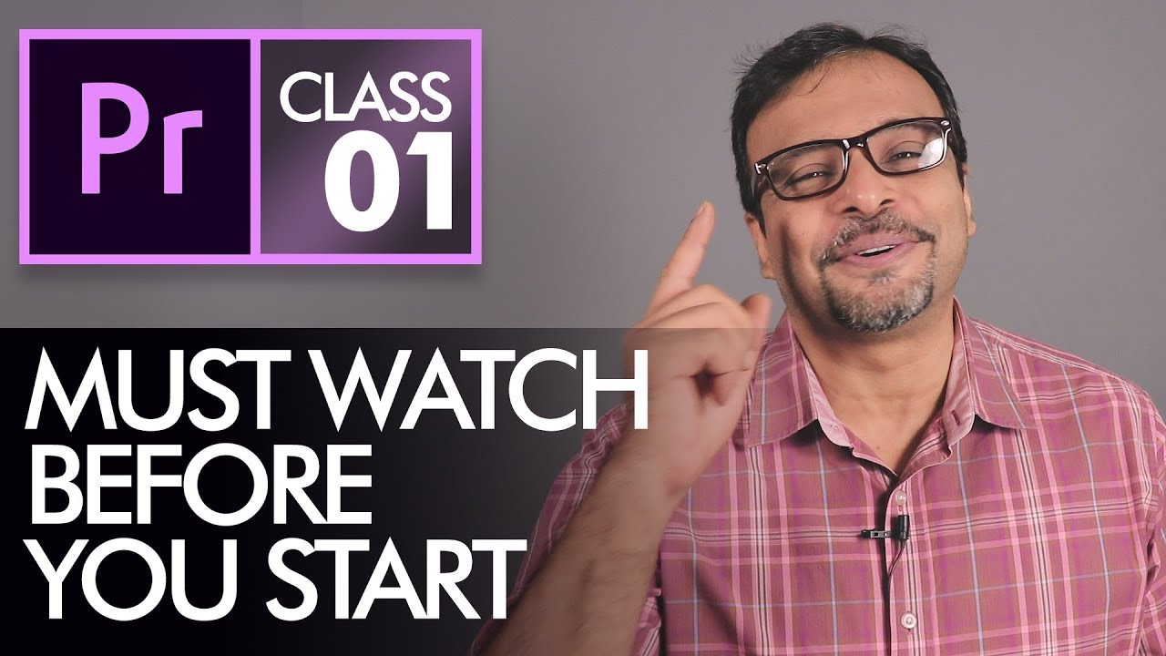 Before you Start Learning Adobe Premiere Pro CC Class 1 - Urdu / Hindi