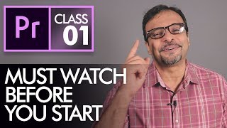 Before you Start Learning Adobe Premiere Pro CC Class 1 - Urdu / Hindi