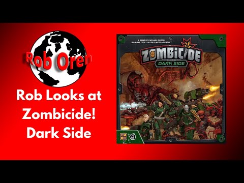 Rob looks at Zombicide Invader Dark side