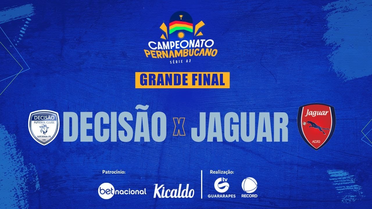 AO VIVO - DECISÃO x JAGUAR | FINAL DO CAMPEONATO PERNAMBUCANO SÉRIE A2