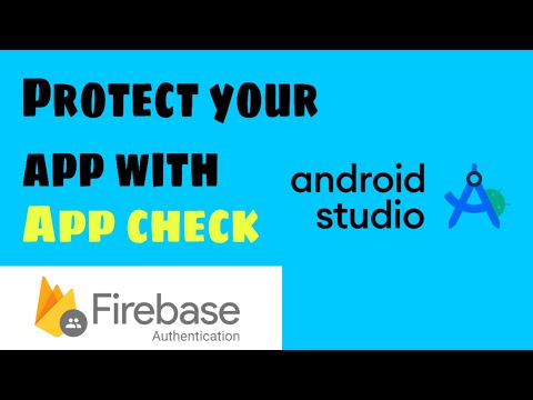 Firebase App Check Tutorial for Android | Protect Your App from Reverse Engineering| Android Studio